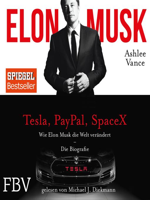 Title details for Elon Musk by Ashley Vance - Available